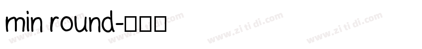 min round字体转换